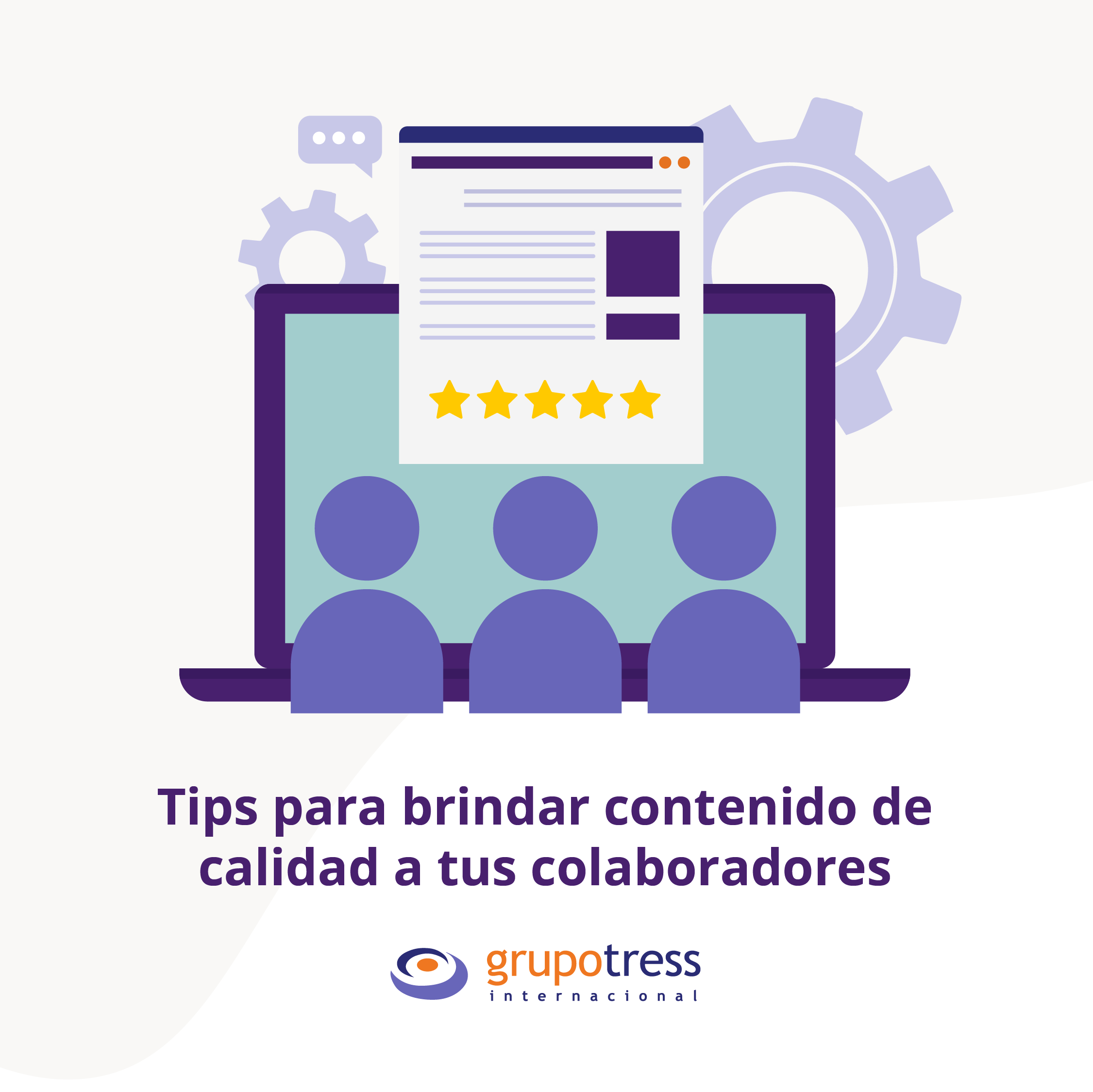 Tips para brindar contenido de calidad a tus colaboradores