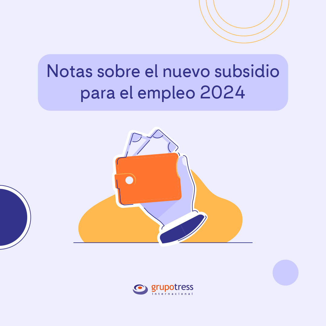 Descubre el nuevo subsidio para el empleo 2024 en México y cómo impacta en las dinámicas laborales y fiscales.